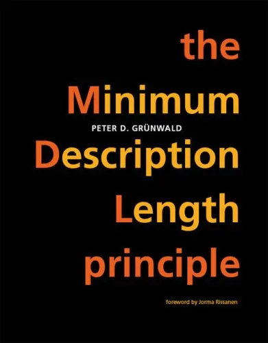 The Minimum Description Length Principle (Adaptive Computation and Machine Learning)