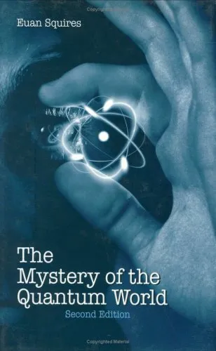 The Mystery of the Quantum World