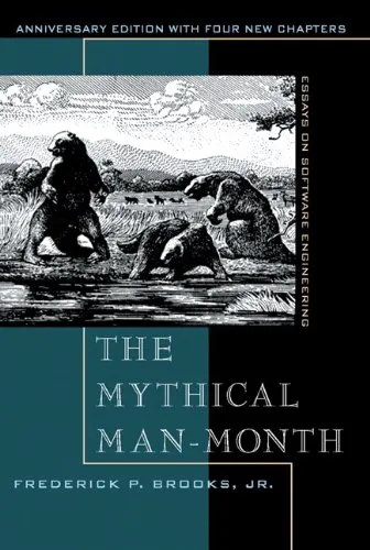 The Mythical Man-Month: Essays on Software Engineering, Anniversary Edition (2nd Edition)