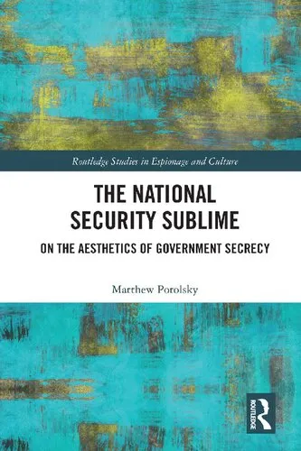 The National Security Sublime: On the Aesthetics of Government Secrecy