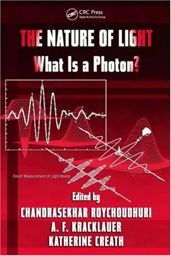 The Nature of Light: What is a Photon? (Optical Science and Engineering)