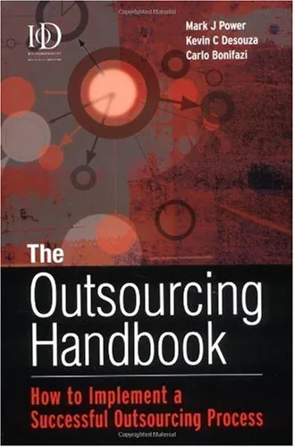 The Outsourcing Handbook: How to Implement a Successful Outsourcing Process