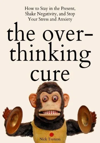 The Overthinking Cure