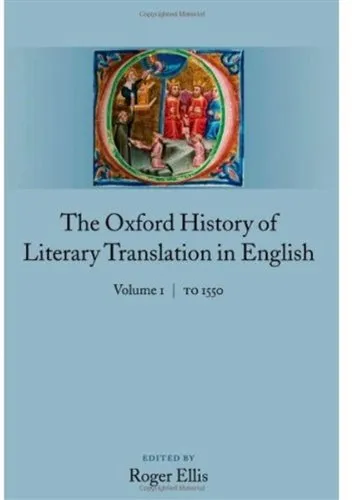 The Oxford History of Literary Translation in English: Volume 1: To 1550