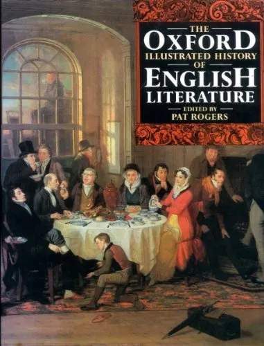 The Oxford Illustrated History of English Literature (Oxford Illustrated Histories)