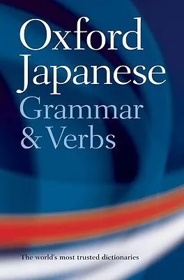 The Oxford Japanese Grammar and Verbs