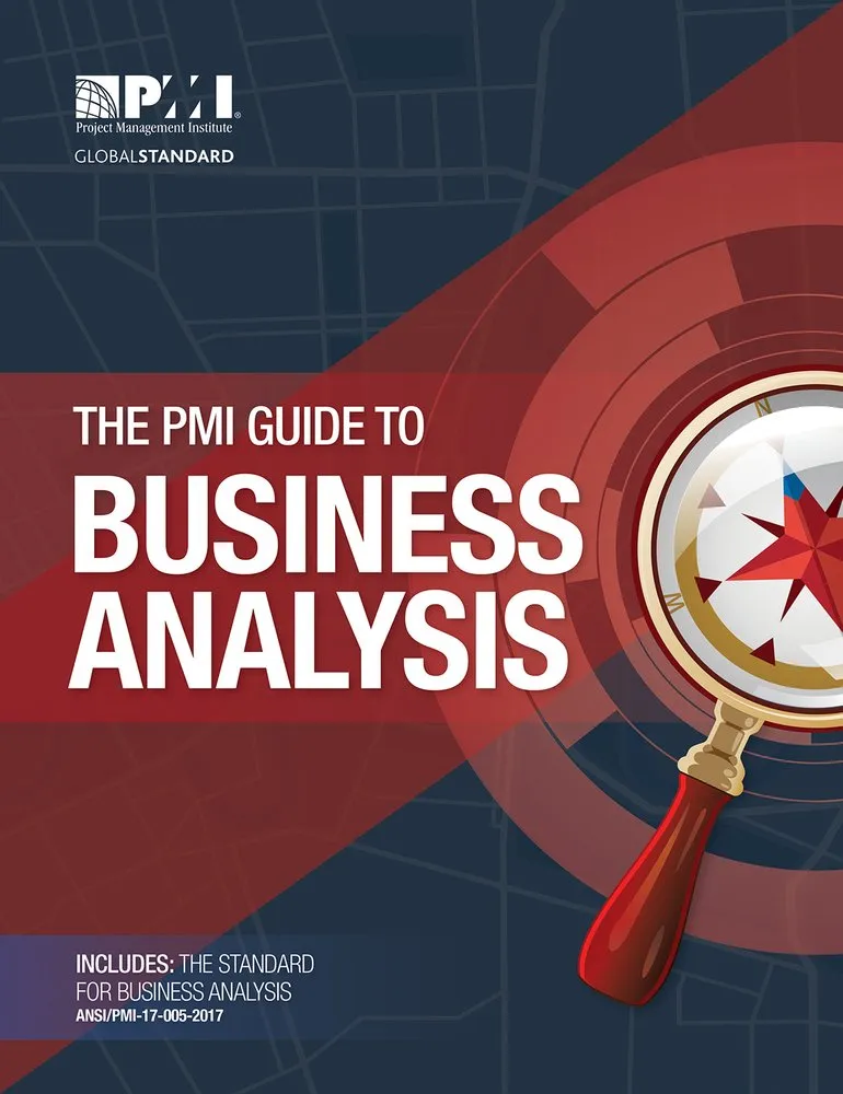 The PMI Guide to BUSINESS ANALYSIS