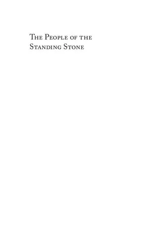 The People of the Standing Stone: The Oneida Nation from Revolution Through the Era of Removal