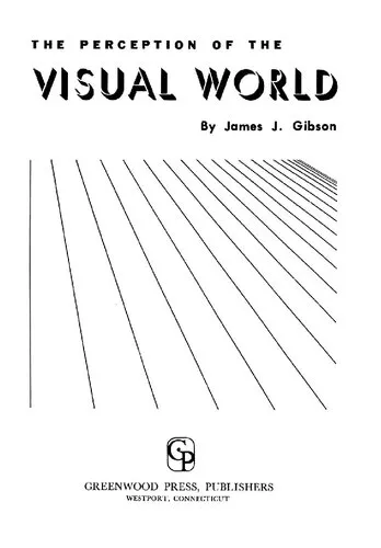 The Perception of the Visual World