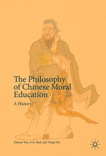 The Philosophy of Chinese Moral Education: A History