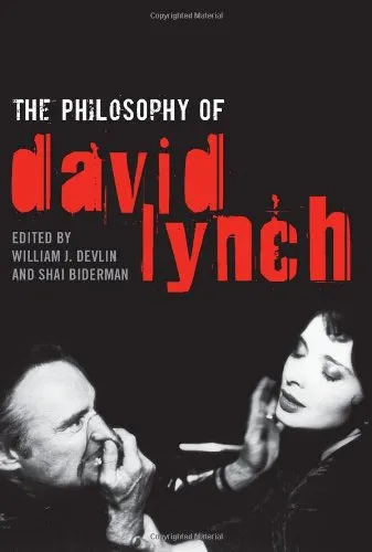 The Philosophy of David Lynch (The Philosophy of Popular Culture)