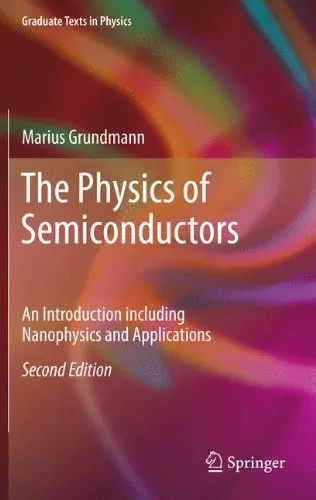 The Physics of Semiconductors: An Introduction Including Nanophysics and Applications