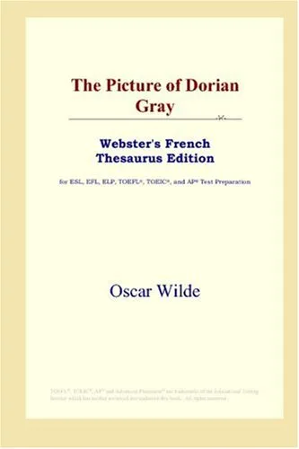 The Picture of Dorian Gray (Webster's French Thesaurus Edition)