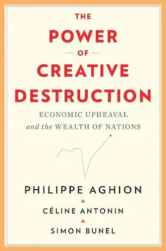 The Power of Creative Destruction: Economic Upheaval and the Wealth of Nations