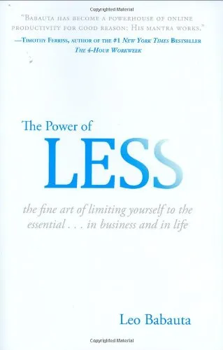 The Power of Less: The Fine Art of Limiting Yourself to the Essential...in Business and in Life