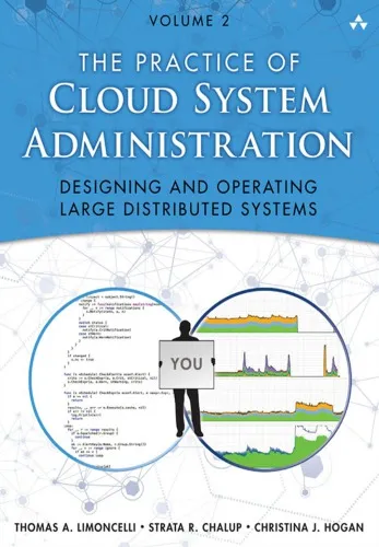 The Practice of Cloud System Administration: Designing and Operating Large Distributed Systems