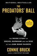 Cover of The Predators' Ball: The Inside Story of Drexel Burnham and the Rise of the JunkBond