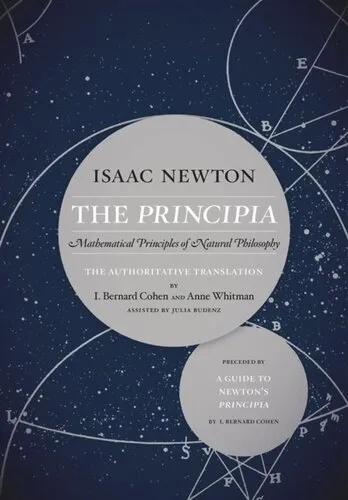 The Principia: The Authoritative Translation and Guide: Mathematical Principles of Natural Philosophy