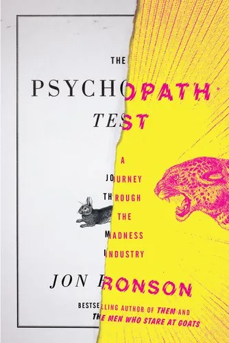 The Psychopath Test: A Journey Through the Madness Industry