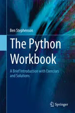 The Python Workbook: A Brief Introduction with Exercises and Solutions