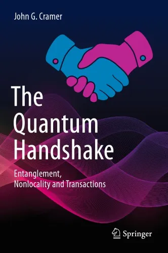 The Quantum Handshake: Entanglement, Nonlocality and Transactions