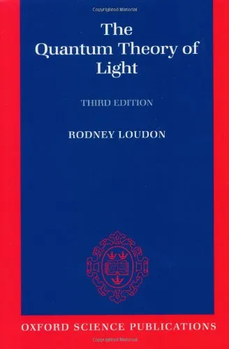 The Quantum Theory of Light, 3rd ed. (Oxford Science Publications)