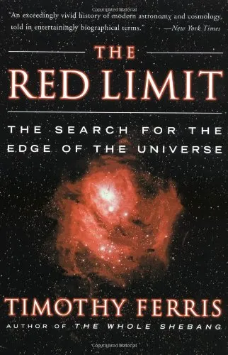 The Red Limit: The Search for the Edge of the Universe