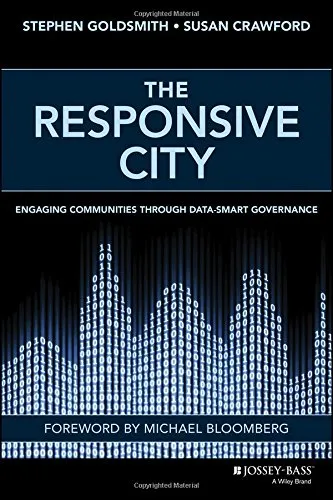 The Responsive City: Engaging Communities Through Data-Smart Governance