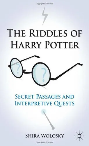 The Riddles of Harry Potter: Secret Passages and Interpretive Quests