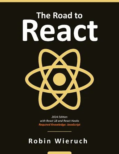 The Road to React: Your journey to master plain yet pragmatic React.js