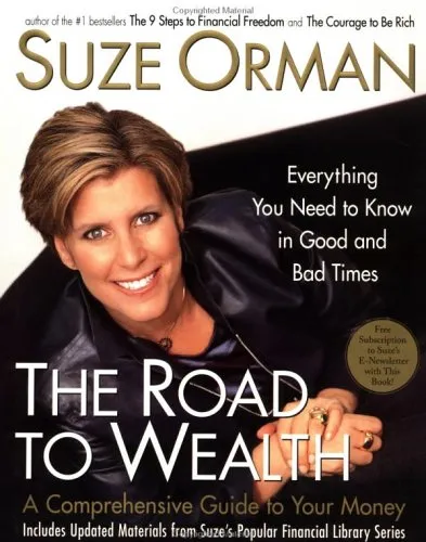 The Road to Wealth: A Comprehensive Guide to Your Money--Everything You Need to Know in Good and Bad Times