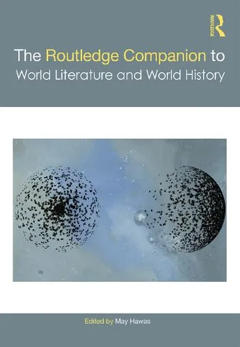 The Routledge Companion to World Literature and World History