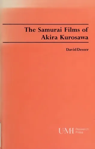 The Samurai Films of Akira Kurosawa