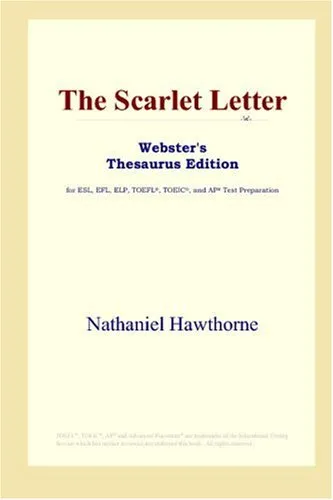 The Scarlet Letter (Webster's Thesaurus Edition)