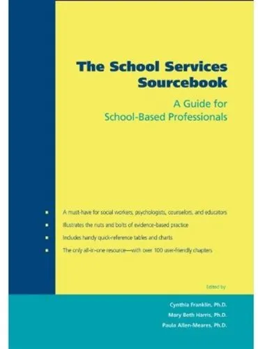 The School Services Sourcebook: A Guide for School-Based Professionals