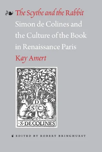 The Scythe and the Rabbit: Simon de Colines and the Culture of the Book in Renaissance Paris