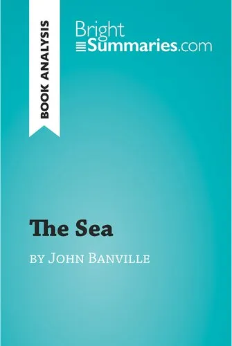 The Sea by John Banville (Book Analysis): Detailed Summary, Analysis and Reading Guide