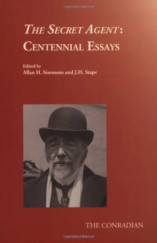 The Secret Agent: Centennial Essays