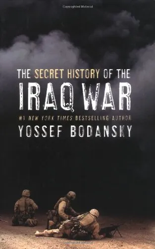 The Secret History of the Iraq War