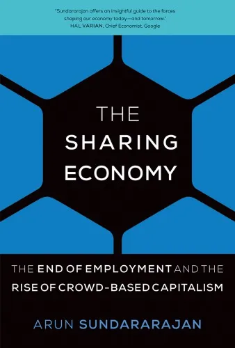 The Sharing Economy: The End of Employment and the Rise of Crowd-Based Capitalism