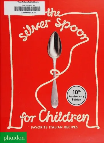 The Silver Spoon for Children: Favourite Italian Recipes