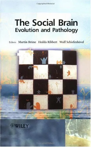 The Social Brain: Evolution and Pathology