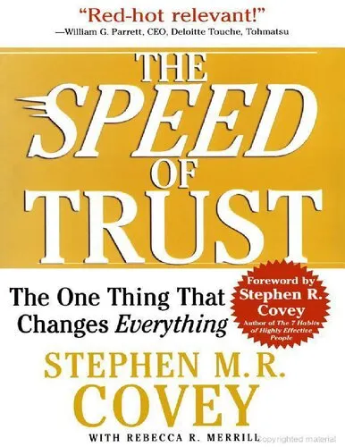 The Speed Of Trust: The One Thing That Changes Everything