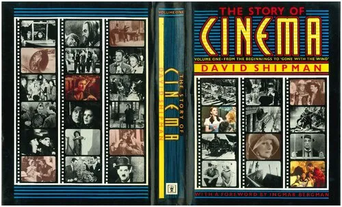 The Story of Cinema: An Illustrated History, Vol. 1: From the Beginnings to Gone with the Wind