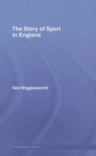 The Story of English Sport (Student Sport Studies)