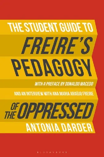 The Student Guide To Freire’s Pedagogy Of The Oppressed