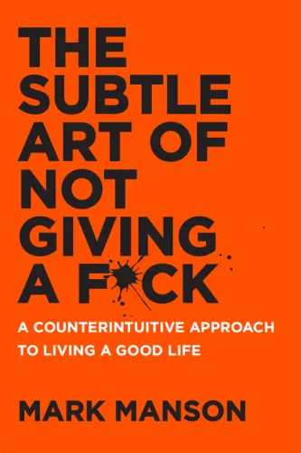 The Subtle Art of Not Giving a F--- (Anonymously Edited with Less Vulgarity & New Foreword)