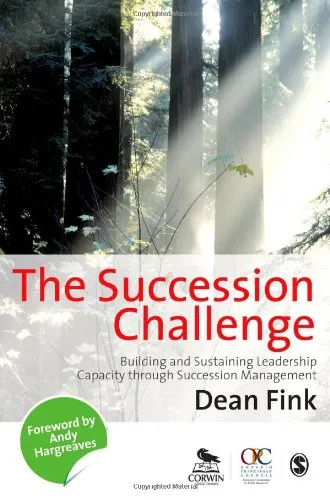 The Succession Challenge: Building and Sustaining Leadership Capacity Through Succession Management