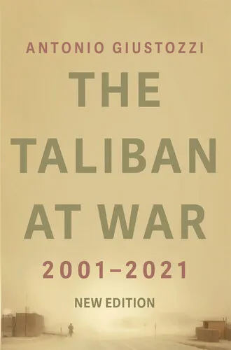 The Taliban at War (2001-2021)