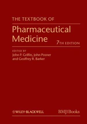 The Textbook of Pharmaceutical Medicine, Fifth Edition